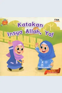 Cover Katakan Insya Allah, Ya! / Alby Syafie; editor, Hary