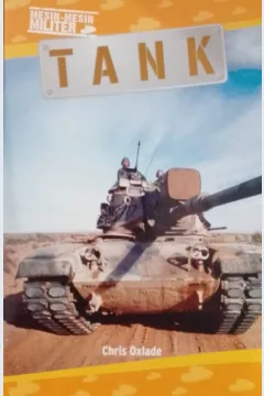 Cover Tank / Chris Oxlade; Penerjemah, Yunita Candra Sari