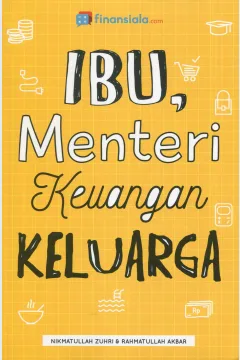 Cover Ibu, Menteri Keuangan Negara / Nikmatullah Zuhri, Rahmatullah Akbar; Editor, Ferrial Pondrafi