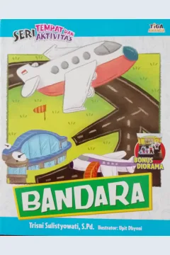 Cover Bandara / Trisni Sulistyowati, S.Pd; Editor, Yenni Saputri