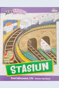 Cover Stasiun / Trisni Sulistyowati, S.Pd; Editor, Yenni Saputri