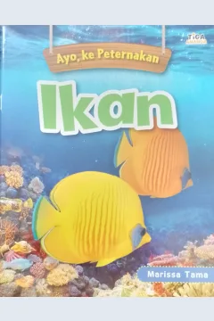 Cover Ayo, ke peternakan ikan / Marissa Tama; Editor, Hariyadi