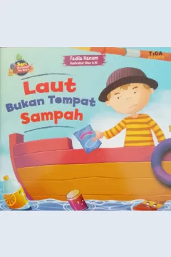Cover Laut bukan tempat sampah / Fadila Hanum; Editor, Hary
