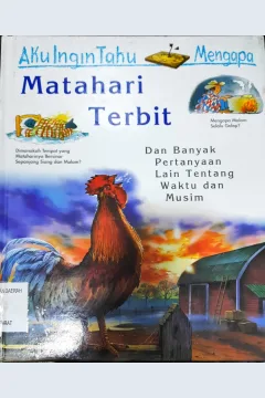 Cover Aku ingin tahu mengapa matahari terbit / Brenda Walpole
