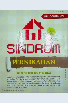 Cover Sindrom pernikahan :  Solusi problema awal pernikahan / Nurul Chomaria, S.Psi; Editor, Fiedha, 'LHasiem