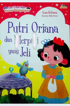 Cover Putri Oriana dan merpati yang jeli / Liza Erfiana; Editor, Dhita Kurniawan, S.Si