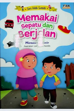 Cover Memakai sepatu dan berjalan / Mirnawati Amir; Editor, Saidah