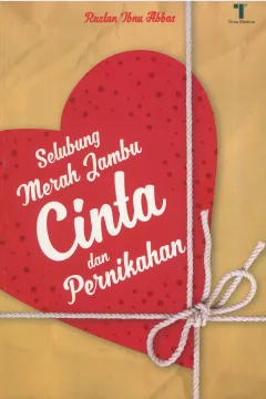 Cover Selubung merah jambu cinta dan pernikahan / Rustan Ibnu Abbas; editor, Said Kamil
