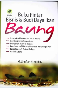 Cover buku pimtar bisnis dan budi daya ikan baung / M. Ghufran H. Kordi K.; Editor, Westriningsih