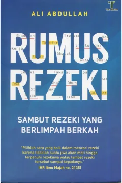 Cover Rumus rezeki :  sambut rezeki yang berlimpah berkah / Ali Abdullah; editor, Fiedha Hasiem