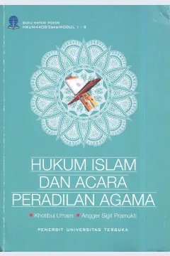Cover Hukum islam dan acara peradilan agama / Khotibul Umam, Angger Sigit Pramukti