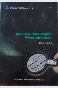 Cover Materi pokok analisis teks dalam penerjemahan / Karnaedi;  Penelaah Materi, Suhendra Yusuf