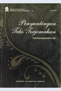 Cover Penyuntingan teks terjemahan / Yulia Nursetyawathie, Widyasari, Ganjar Hwia, Luh Anik Mayani, Dadan Suwarna, Izzudin I. Mujib