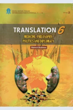 Cover Translation 6 :  medicine, philosophy, politics, and diplomacy / Rahmat Budiman