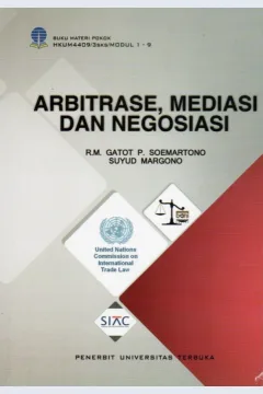 Cover Arbitrase, mediasi dan negoisasi / R.M. Gatot P. Soemartono, Suyud Margono