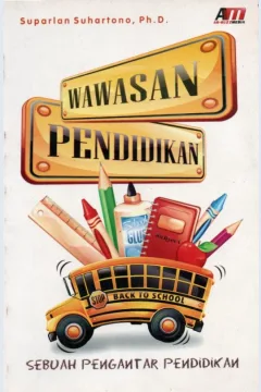 Cover Wawasan pendidikan :  sebuah pengantar pendidikan / Suparlan Suhartono; editor, Abdul Qadir Shaleh