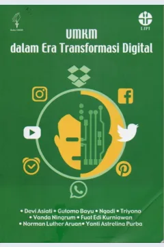 Cover UMKM dalam era transformasi digital / Devi Asiati, Gutomo Bayu, Ngadi, Triyono, Vanda Ningrum, Fuat Edi Kurniawan, Norman Luther Aruan, Yanti Astrelina Purba