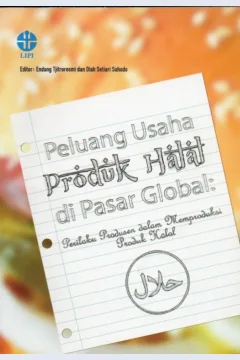 Cover Peluang usaha produk halal di pasar global :  perilaku produsen dalam memproduksi produk halal