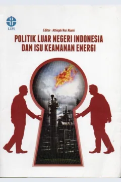 Cover Politik Luar Negeri Indonesia dan Isu Keamanan Energi