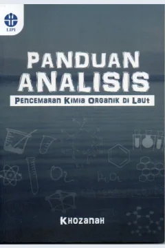 Cover Panduan analisis pencemaran kimia organik di laut / Khozanah