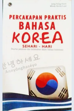 Cover Percakapan praktis Bahasa Korea sehari-hari / Jung Yong Hoon, Windy Novia