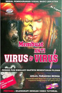 Cover Membuat virus & antivirus lanjutan, be expert! / Ahlul Faradish Resha