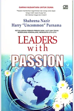 Cover Leader with passion / Shaheena Nazir, Harry "Uncommon" Purnama,; Editor, Andi Tarigan
