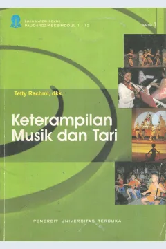 Cover Keterampilan musik dan tari / Tatty Rachmy, Eko Purnomo, Tedjo Djatmiko, Yusrafiddin, Agus Tatang Sopandi