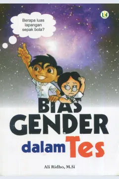 Cover Bias gender dalam tes / Ali Ridho, M.Si. ; editor, A. Halim Fathani