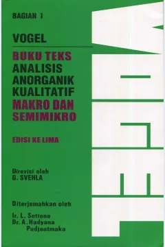 Cover Buku teks analisis anorganik kualitatif makro dan semimikro / penerjemah, L. Setiono, A. Hadyana Pudjaatmaka ; penyunting, E. Nugroho