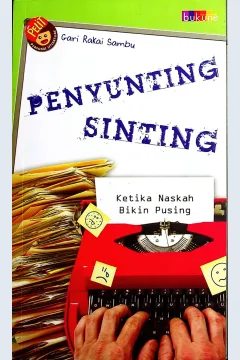 Cover Penyunting sinting ketika naskah bikin pusing / Gari Rakai Sambu; edito, Raditya Dika, Dewi Fita