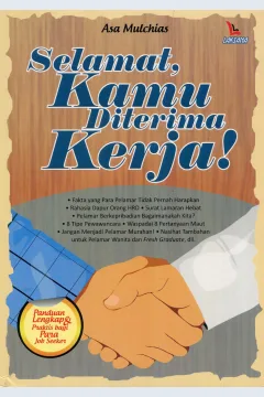 Cover Selamat, Kamu Diterima Kerja! / Asa Mulchias