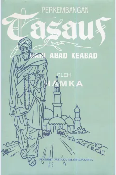 Cover Perkembangan Tasauf Dari Abad Ke Abad / Dr. Hamka