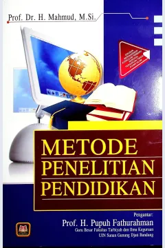 Cover Metode penelitian pendidikan / Prof. Dr. H. Mahmud, M.Si