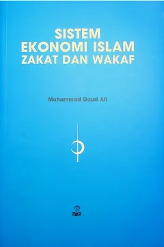 Cover Sistem ekonomi Islam :  Zakat dan Wakaf / Mohammad Daud Ali