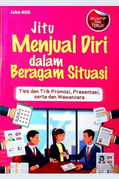 Cover Jitu menjual diri dalam berbagai situasi / John Afifi; Editor, K.S. Pangumbaraan