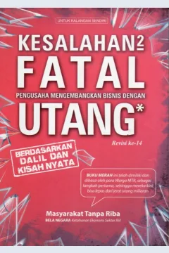Cover Kesalahan-kesalahan fatal pengusaha mengembangkan bisnis dengan utang :  revisi ke-14