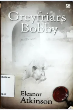Cover Greyfriars Bobby / Eleanor Atkinson