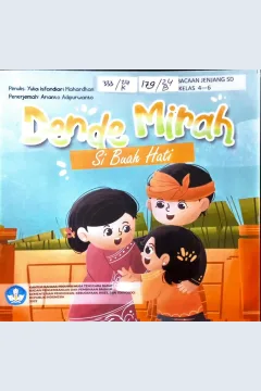 Cover Dende Mirah si buah hati / Yulia Isfandiari Mahardhan