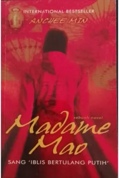 Cover Madame Mao :  Iblis betulang putih / Min Anchee