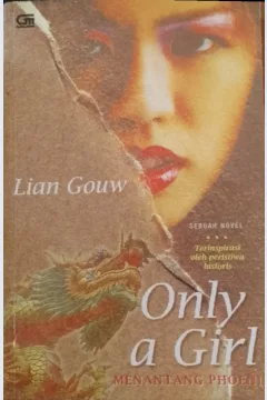 Cover Only a girl :  Menantang phoenix / Gouw Lian