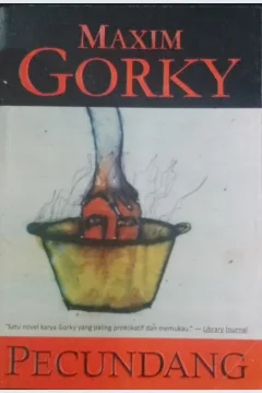Cover Pecundang / Gorky, Maxim; Penerjemah, Ahmad Asnawi