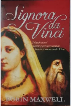 Cover Signora da vinci / Maxwell, Robin; Penerjemah, Mita Yuniarti