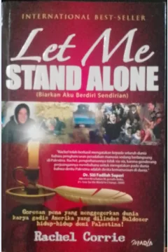 Cover Let me stand alone / Corrie, Rachel; Penerjemah, Alfa SA, dkk; Penyunting, M. Anis