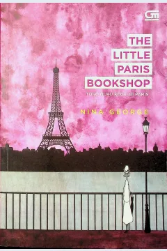 Cover Toko buku kecil di Paris / George, Nina; Alih bahasa, Utti Setiawati; Editor, Rini Nurul Badariah