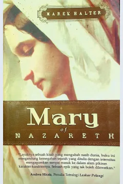 Cover Mary of nazareth / Halter, Marek; Penerjemah, Rini Nurul Badariah; Penyunting, Widjan F