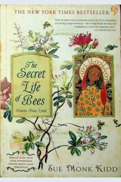 Cover The secret life of bees / Kidd, Sue Monk; penerjemah, Endang Sulistyowati; editor, Ayuning, Gita Romadhona