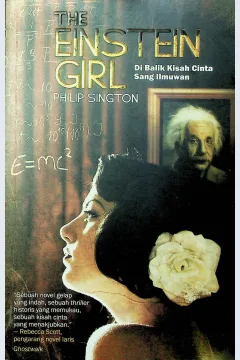 Cover The Einsten Girl / Sington, Philip; penerjemah; Salsabila Sakinah; penyunting, Zahra Ilmia, Anton Kurnia