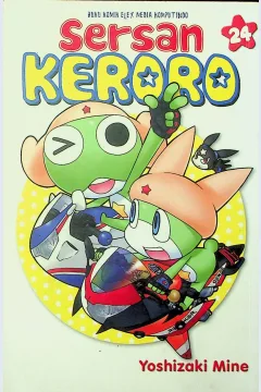 Cover Sersan keroro 24 / Yoshizaki Mine; alih bahasa, Yenny Hendrawati; editor, Sari