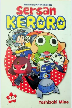 Cover Sersan keroro 20 / Yoshizaki Mine; alih bahasa, Yenny Hendrawati; editor, Sari